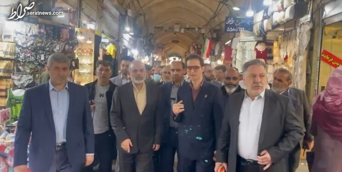 بازدید وزیر کشور از بازار تهران