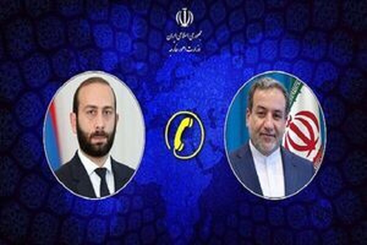 جزئیات گفت‌وگوی عراقچی با وزیر خارجه ارمنستان