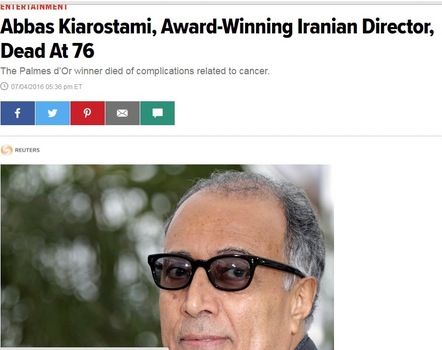 هافینگتون پست: عباس کیارستی، کارگردان ممتاز ایرانی در سن 76 سالگی درگذشت